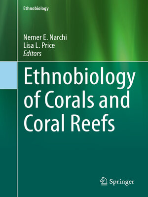cover image of Ethnobiology of Corals and Coral Reefs